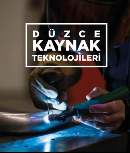 Düzce Kaynak Teknolojileri